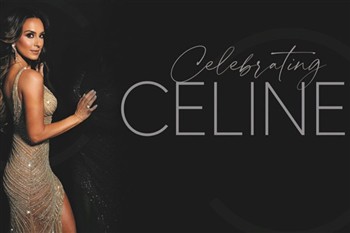 Musical Tribute To Celine Dion - Tropicana Hotel 